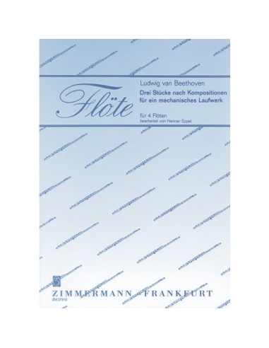BEETHOVEN L.V.-Pezzi (3) per 4 Flauti (Eppel)