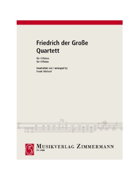 KING FREDERICK THE GREAT-Quartet for 4 Flutes (Michael)