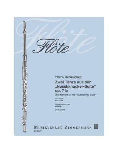 TCHAIKOVSKY P.I.-The Nutcracker Op.72 (2 Dances) for 4 Flutes (Geller)