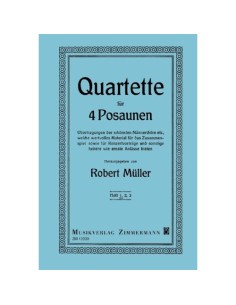 MULLER R.-Select Quartets 1st for 4 Trombones