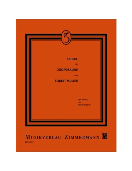MULLER R.-New Method for slide Tombone (Method) for Trombone