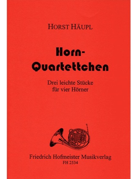 HAUPL H.-Hornquartettchen (3) para 4 Trompas