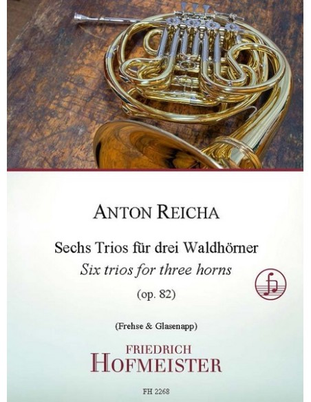 REICHA A.-Trii (6) Op.82 per 3 corni
