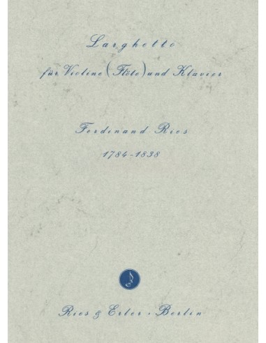 RIES F.-Larghetto Op.24 for Violin and Piano