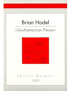 HODEL B.-Pezzi sudamericani per chitarra