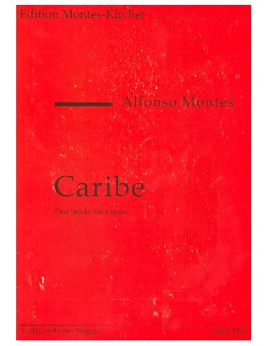 MONTES A.-Caribe (3 pezzi) per chitarra