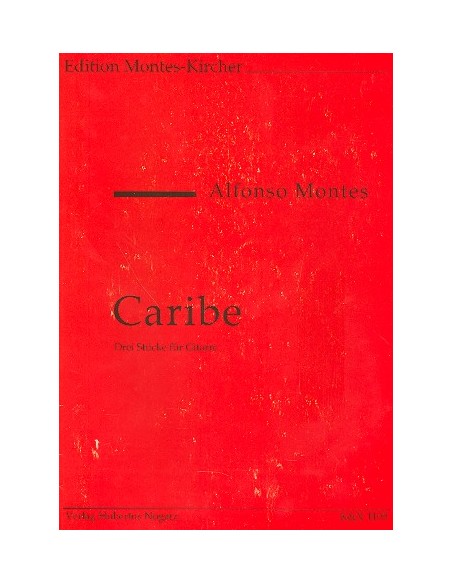 MONTES A.-Caribe (3 pezzi) per chitarra