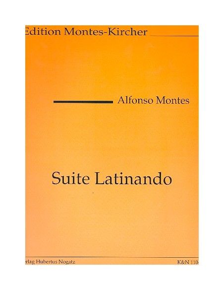 MONTES A.-Suite Latinando per Chitarra