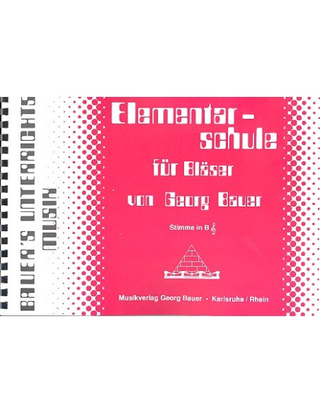 BAUER G.-Elementar Schule (Methode) Instrumente Bb