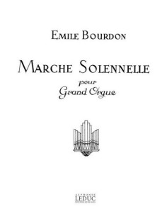 BOURDON E.-Marche Solennelle pour orgue