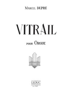 DUPRE M.-Vitrail Op.65 for Organ