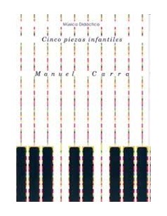 CARRA M.-Pezzi per bambini (5) per pianoforte