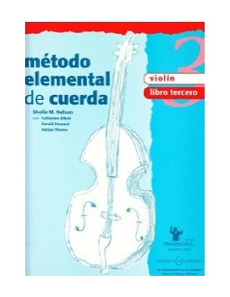 NELSON S.M.-Elementary String Method: Violin 3º (Spanish Ed.)
