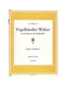 ZELLER C.-Vogelhandler Walzer per pianoforte (Bender)