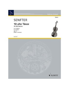 SENFTER J.-Ancient Dances (10) für 2 Violinen