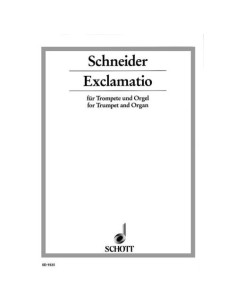 SCHNEIDER E.-Exclamatio (1998) per tromba e organo