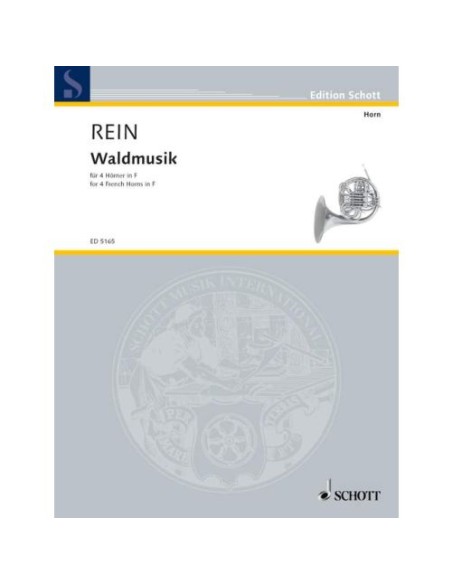 REIN W.-Waldmusik per 4 corna