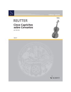 REUTTER H.-Caprichos sobre Cervantes (5) para Viola