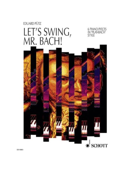 PUTZ E.-Lets Swing Mr. Bach pour piano