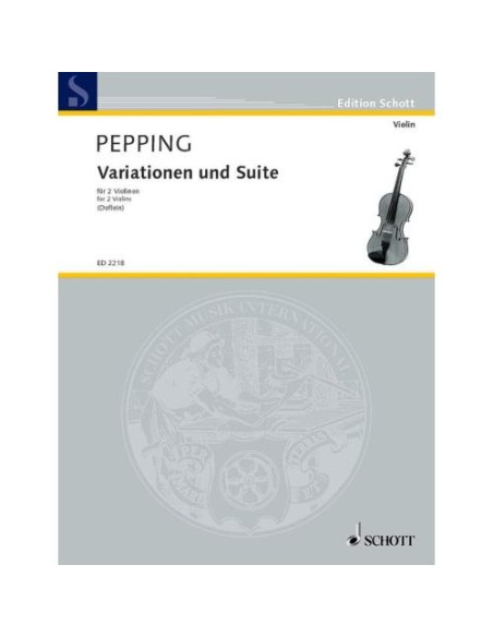PEPPING E.-Variations et Suite pour 2 violons