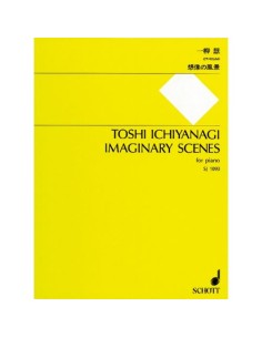 ICHIYANAGI T.-Imaginary Scenes for Piano
