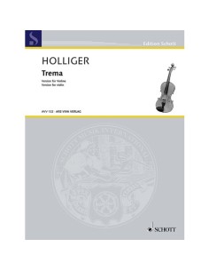 HOLLIGER H.-Trema (1983) für Violine