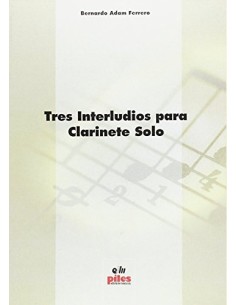 ADAM FERRERO B.-Three Interludes for Clarinet