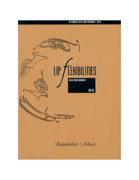 LIN B.-Lip Flexibilities for All Brass Instruments