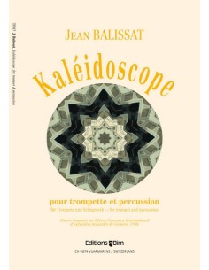 BALISSAT J.-Caleidoscopio per Tromba e Percussioni