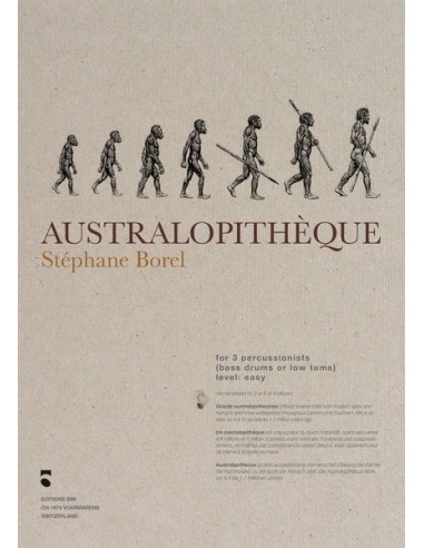 BOREL S.-Australopithèque pour 3 percussionnistes