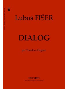FISER L.-Dialog per Tromba e Organo