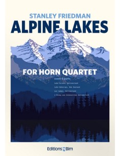 FRIEDMAN S.-Lacs alpins pour 4 cornes