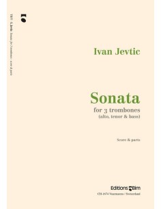 JEVTIC I.-Sonate pour 3 trombones