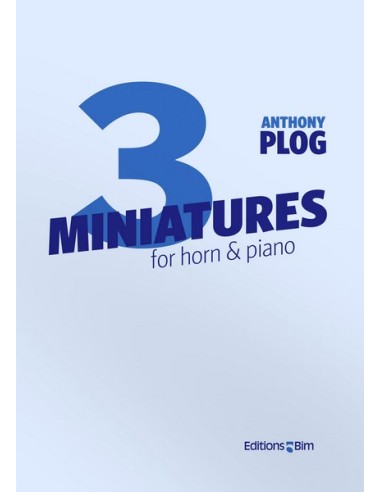 PLOG A.-Miniature (3) per corno e pianoforte