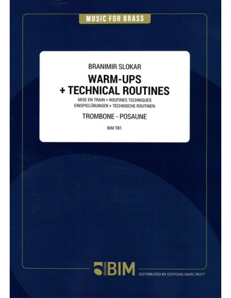 SLOKAR B.-Warm ups and technical routines for Trombone