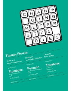 STEVENS T.-Changing Meter Studies para Trombon