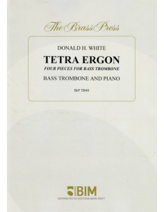 WHITE D.H.-Tetra Ergon per Trombone Basso e Pianoforte
