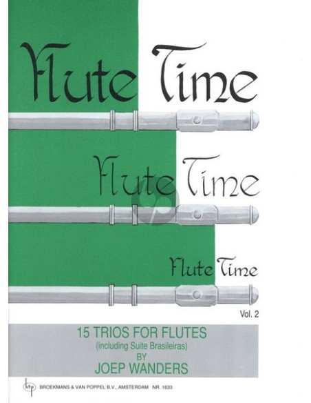 WANDERS J.-Flute Time Vol.2 pour 3 flûtes