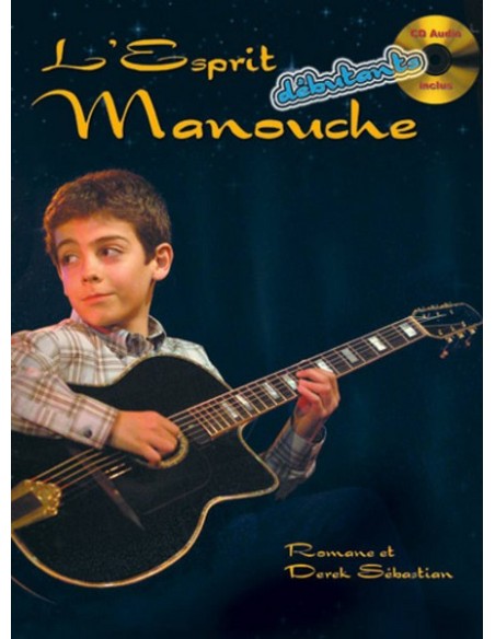 ROMANE S.-LEsprit Manouche Debutant (Méthode)