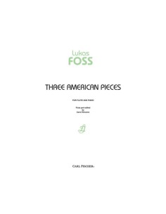 FOSS L.-American Pieces (3) for Flute & Piano (Wincenc)