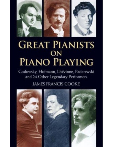 COOKE J.F.-Great Pianists on Piano Playing
