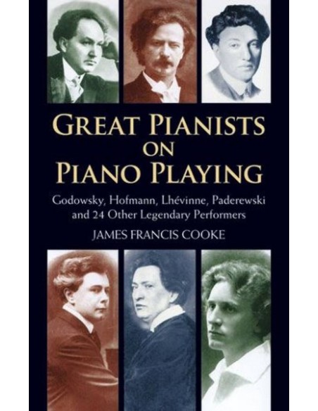 COOKE J.F.-Great Pianists on Piano Playing