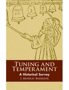 MURRAY BARBOUR J.-Tuning and Temperament: A Historical Study
