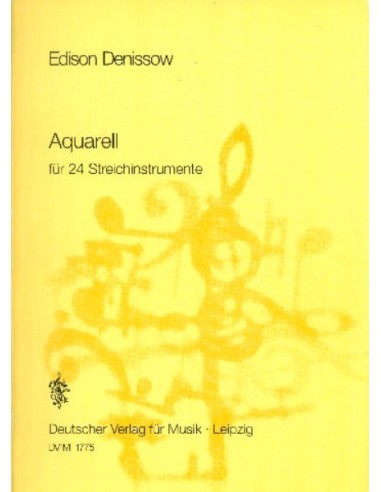DENISOV E.-Aquarell for String Orchestra (Conductor Score)
