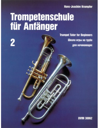 KRUMPFER H.J.-Schule für Einsteiger 2. (Methode) für Trompete