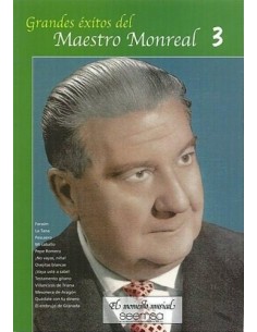MONREAL Genaro-Grandes Exitos Vol.3 per voce e pianoforte