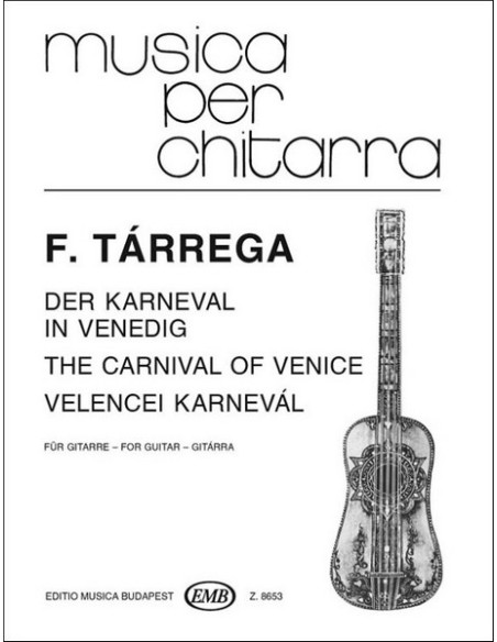 TARREGA F.-Le Carnaval de Venise pour guitare (Benko)