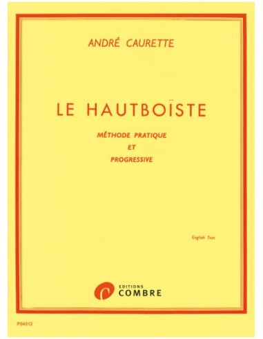CAURETTE A.-The Oboist (Method) for Oboe