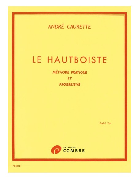 CAURETTE A.-The Oboist (Method) for Oboe