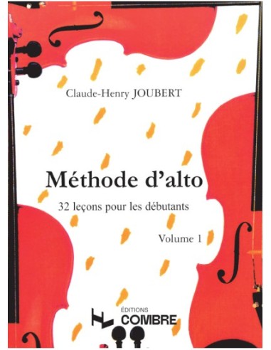 JOUBERT C.H.-Methode Vol.1: 32 leçons débutants for Viola